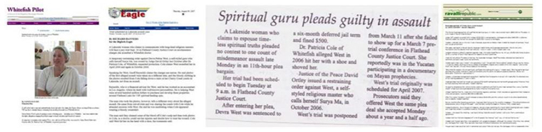 Rishi Devra, Devra Patton West, The Mataji, The Regent,